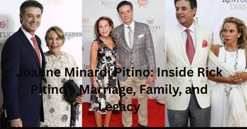 Joanne Minardi Pitino Inside Rick Pitino’s Marriage, Family, and Legacy