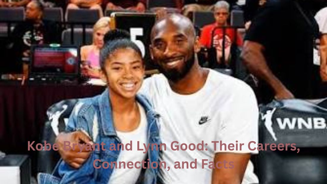 Kobe Bryant and Lynn Good Their Careers, Connection, and Facts