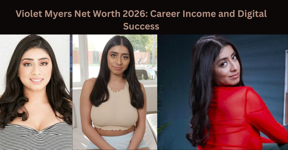 Violet Myers Net Worth 2026 Career Income and Digital Success