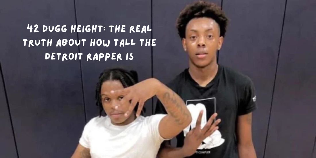 42 Dugg Height_ The Real Truth About How Tall the Detroit Rapper Is